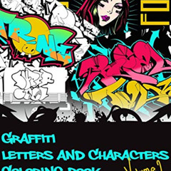 READ EPUB 📧 Graffiti Letters and Characters Coloring Book: A must have graffiti book