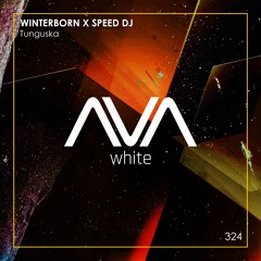 AVAW324 - Winterborn & Speed DJ - Tunguska