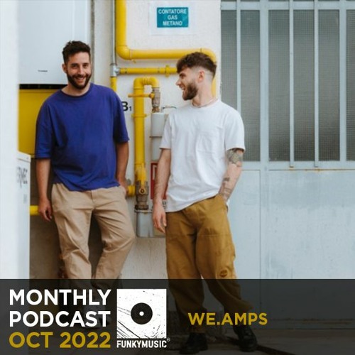 Funkymusic Monthly Podcast Oct 2022 - we.amps