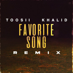 Toosli - Favorite Song ( Hendy Remix)