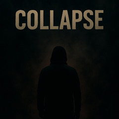 Collapse