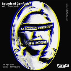 Sounds of Confusion with Sandra® (French Punk) - 13/04/2022