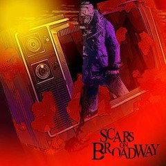 Scars on Broadway - Whoring streets [Full cover]