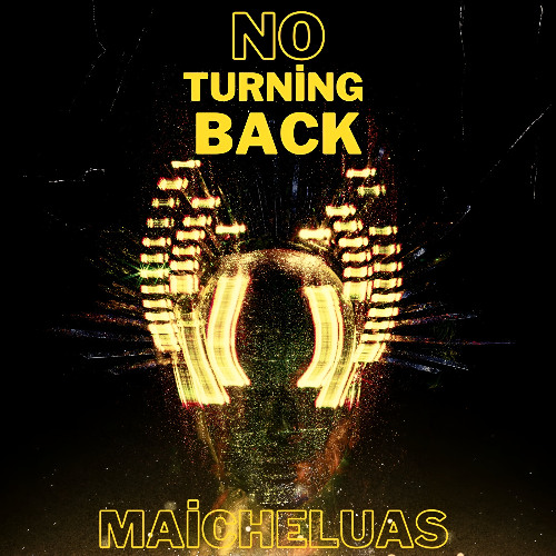 No Turning Back - MaichelUAS (Radio Edit)