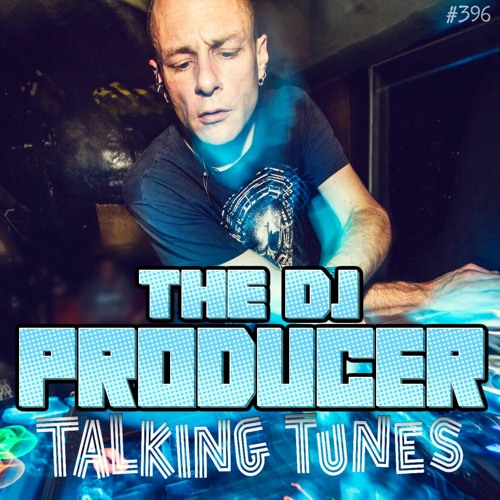 Talking Tunes with THE DJ PRODUCER.