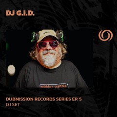 DJ G.I.D. | Dubmission Records Series Ep. 56 | 27/11/2024