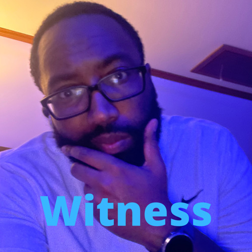 Witness (prod. lock)