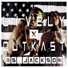 Ms Jackson - Outkast (Lively Edit)