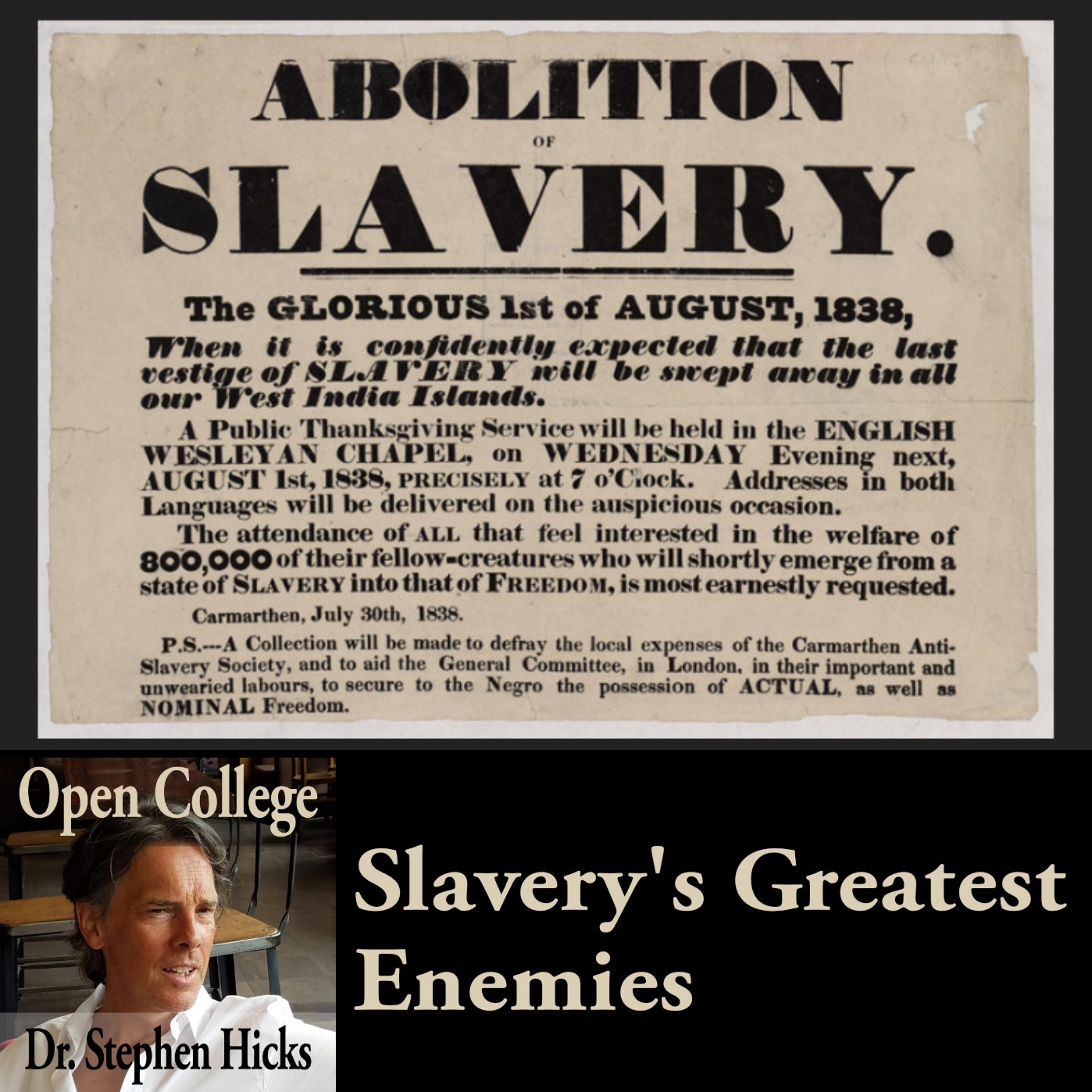 EP #45 | Slavery’s Greatest Enemies