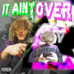 it ain’t over… (prod. @its.wip)