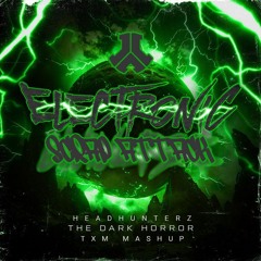 The Dark Horror x Headhunterz - Electronic Scrap Attack (TXM Mashup)