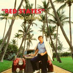 Donald Trump - Red States (feat. Barack Obama)