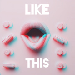 Kiss Like This (FREE DOWNLOAD)
