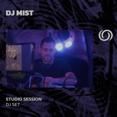 DJ MIST | Studio Session | 25/01/2025