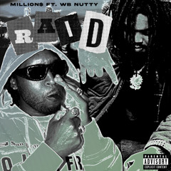Million$ ft. WB Nutty RAID (Okay Remix) Prod.By Shawn Ferrari