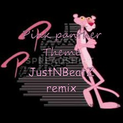 Pink Panther Theme (JustNBeatZ Remix)