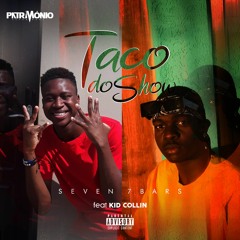 TACO DO SHOW feat KID COLLIN [PROD BYJACK O'CONNOR / MIX & MASTER BY 1NSERIOUS]