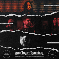 Bwompster - Gunfingaz Thursday [May 22nd]