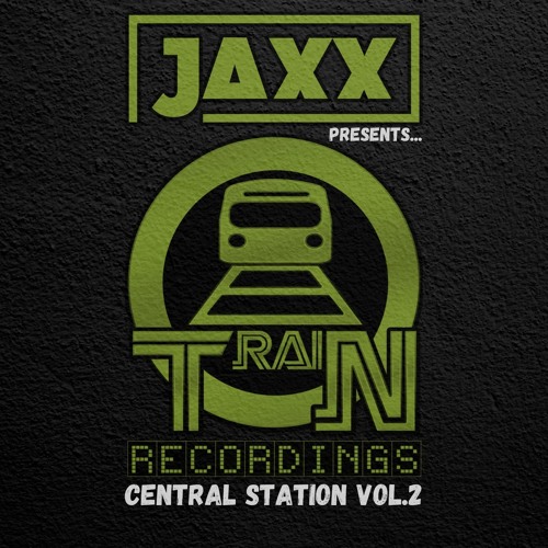 Jaxx presents... Train Recordings - Central Station vol.2