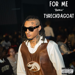 For Me (Remix)