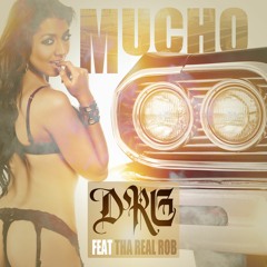 Mucho Feat Real Rob
