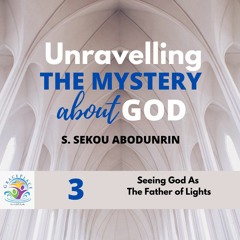 Seeing God As The Father of Lights (SA201127)