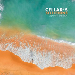 Cellar's Selections | September 2nd 2024
