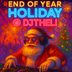 @DJTheli - End of Year Mix 2025