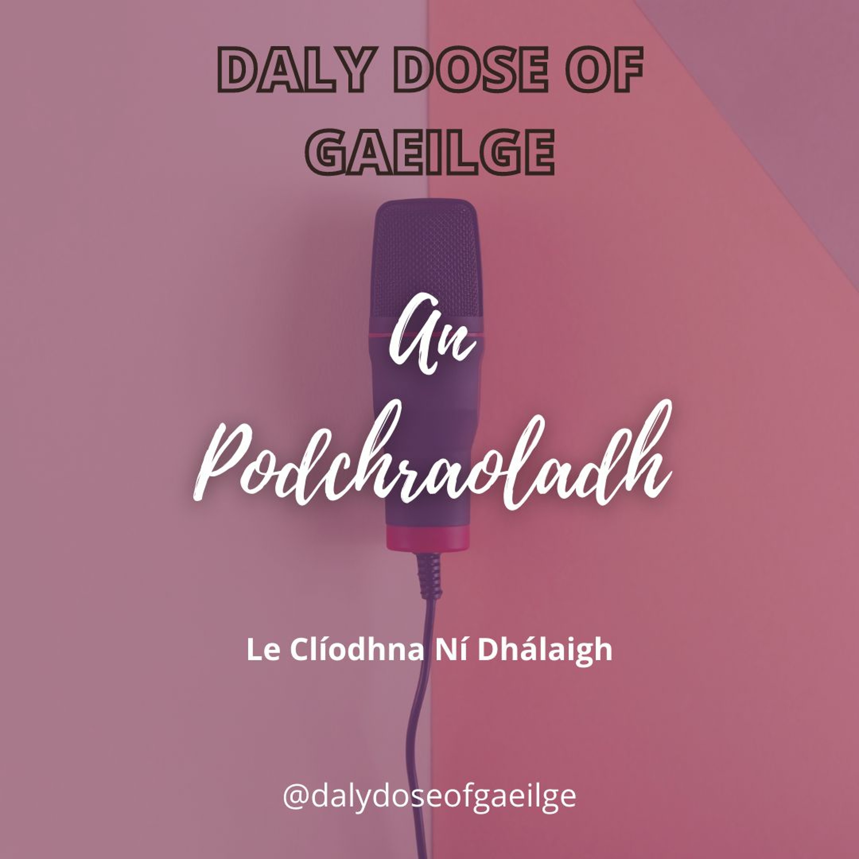 Daly Dose of Gaeilge