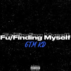 GTM KD - Funding Myself