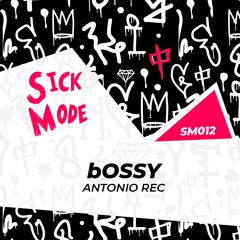 Antonio Rec - bOSSY (Original Mix)