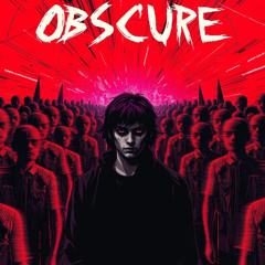 OBSCURE