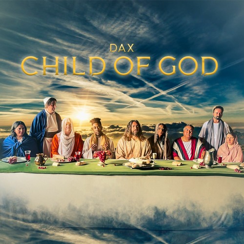 Dax - Child Of God