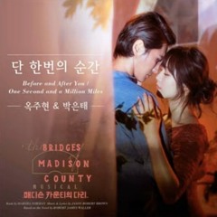 [매디슨 카운티의 다리]옥주현,박은태-단 한번의 순간