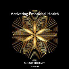 Activating Emotional Health Session, Pt. 3