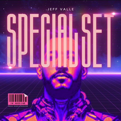 Special Set By JEFF VALLE Vol.3