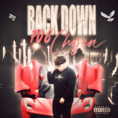 708Chosen - BackDown