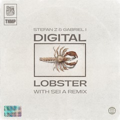 Stefan Z & Gabriel I - Digital Lobster