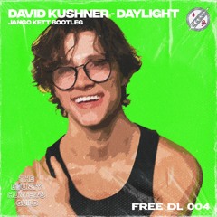 [TBHG FREE DL 004] DAVID KUSHNER - DAYLIGHT (JANGO KETT BOOTLEG)