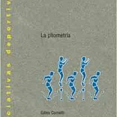 Read EBOOK EPUB KINDLE PDF La pliometría (RENDIMIENTO DEPORTIVO) (Spanish Edition) by