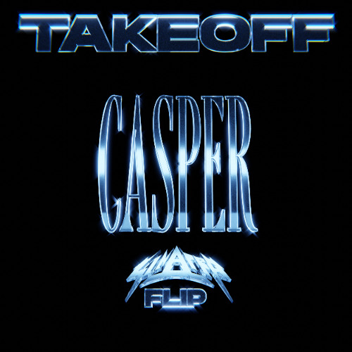 Takeoff - Casper (Sinatra Flip)
