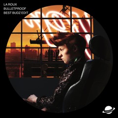 La Roux - Bulletproof (Best Budz Edit) [Free Download]