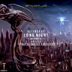 AlienGray - Long Night (Original Mix) ••PREMIERE••