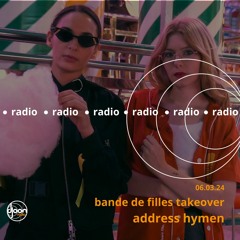 Djoon Radio - Address Hymen (Bande de Filles takeover)