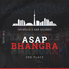 [BEST MIX] ASAP Bhangra |ESB 24| ft Kar Sounds- 3RD PLACE
