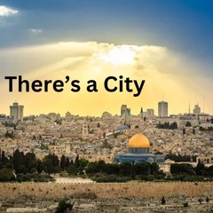 There's a City
