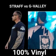 DJ STRAFF vs G-VALLEY. 100%VINYL 1e 46 minuten solo by G-Valley