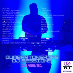Dumbartonshire DJ Sessions 13th March 2021