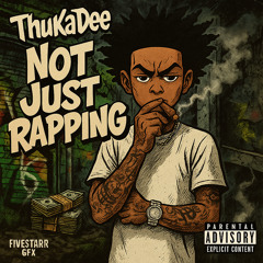 NOT JUST RAPPING