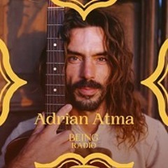 Adrian Atma - Sound Journey - Sacred Fire - Being Gathering 2024